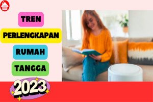 5 Perlengkapan Rumah Tangga Paling Dicari 2023, Praktis