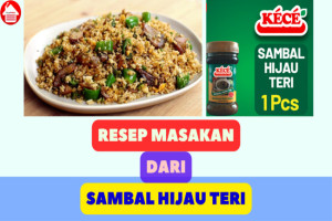 5 Resep Makanan Lezat dari Sambal Ijo Teri yang Mudah Dibuat