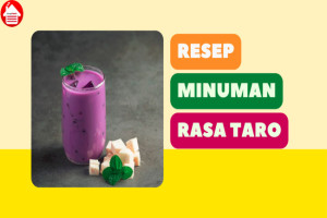 5 Resep Minuman Rasa Taro yang Mudah Dibuat di Rumah