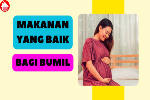 8 Makanan Sehat yang Baik bagi Bumil untuk Bantu Jaga Janin