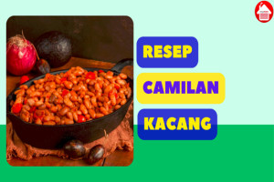 3 Resep Camilan Kacang yang Lezat dan Menyehatkan