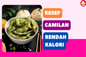 5 Resep Camilan Rendah Kalori yang Enak dan Mengenyangkan