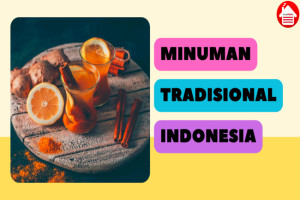 12 Minuman Tradisional Indonesia yang Lezat dan Menyehatkan