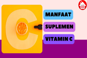 4 Manfaat Produk Suplemen Vitamin C: Cegah Penyakit Kronis