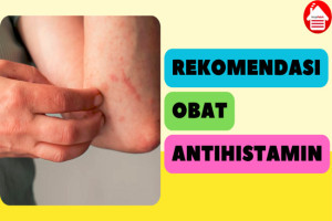 5 Rekomendasi Obat Antihistamin: Obati Alergi & Gejalanya