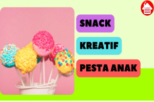 12 Snack Kreatif untuk Pesta Anak yang Unik dan Mudah Dibuat