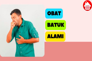 10 Obat Batuk Alami yang Ampuh Sembuhkan Batuk Berdahak