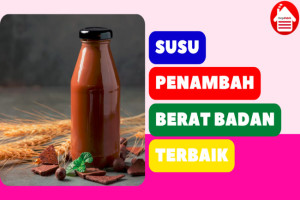 7 Rekomendasi Produk Susu Penambah Berat Badan Terbaik