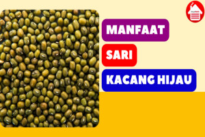 8 Manfaat Sari Kacang Hijau bagi Kesehatan: Baik untuk Kulit