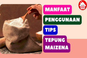 Tepung Maizena: Penggunaan, Manfaat, dan Tips dalam Masakan