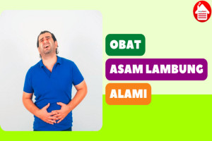 9 Obat Asam Lambung Alami yang Mudah & Aman