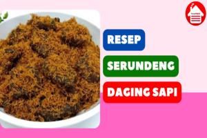 9 Resep Serundeng Daging Sapi Spesial Idul Adha yang Empuk