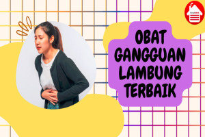 10 Obat Antasida Terbaik untuk Mengatasi Gangguan Lambung