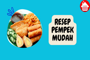 5 Resep Pempek yang Lezat, Empuk, dan Mudah