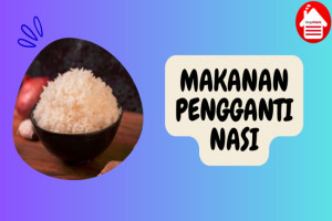 5 Alternatif Makanan Pengganti Nasi yang Sehat dan Lezat