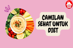 12 Rekomendasi Camilan Lezat yang Menyertai Diet Sehat Anda