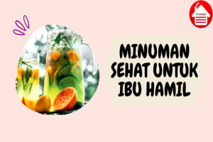 9 Minuman Sehat yang Harus Dikonsumsi oleh Ibu Hamil