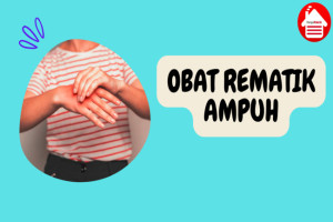 5 Obat Rematik yang Ampuh untuk Meredakan Gejala Nyeri