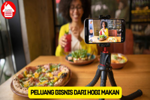 Explore 6 Peluang Bisnis dari Hobi Makan Berikut Ini