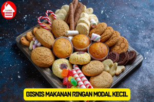 7 Ide Bisnis Makanan Ringan dengan Modal Kecil, Bisa Dicoba