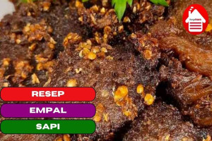 Resep Empal Daging Sapi, Dijamin Gurih dan Nikmat