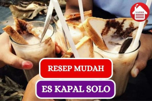 Ini Dia Resep Mudah Es Kapal Solo yang Menyegarkan