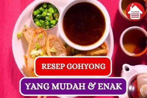 Resep Gohyong Viral yang Mudah Dibuat Dirumah