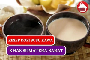 Ini Dia Resep Kopi Susu Kawa Khas Sumatra yang Mudah Dibuat