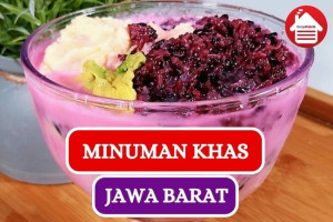 7 Minuman Khas Jawa Barat yang Segar, Yuk Cobain!!