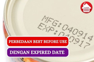 Perbedaan Expired Date dan Best Before Pada Kemasan