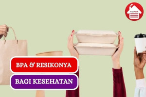 BPA dalam Kemasan dan 4 Resikonya Bagi Kesehatan