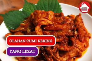 Ini Dia 5 Olahan Cumi Kering yang Lezat