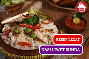 Ini Dia Resep Nasi Liwet Ikan Teri Khas Sunda yang Lezat 