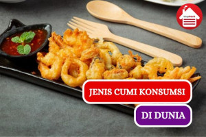 5 Jenis Cumi Konsumsi di Seluruh Dunia, Kamu Suka yang Mana?