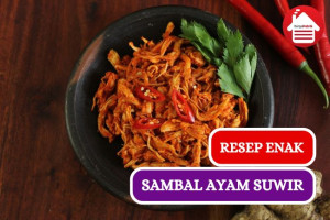 Resep Sambal Ayam Suwir yang Menggugah Selera