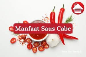 5 Manfaat Saus Cabe Bagi Pecinta Pedas