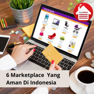 6 Marketplace Yang Aman Di Indonesia