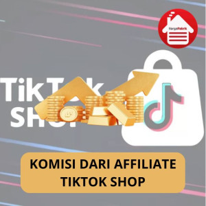 Mendapatkan Komisi dari Affiliate TikTok Shop