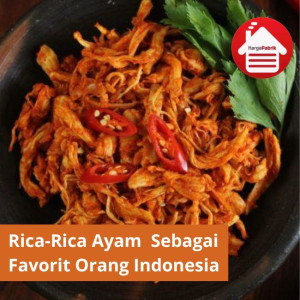 Rica-Rica Ayam Teman Makan Nasi Favorit Orang Indonesia