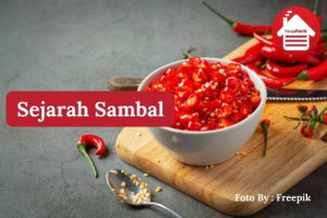 Sejarah Sambal Dari Masa Lampau hingga Kekinian