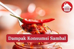 5 Dampak Negatif Terlalu Sering Mengonsumsi Sambal