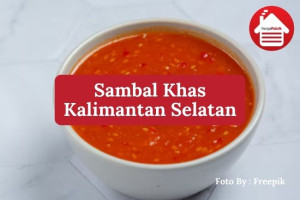 3 Sambal Kalimantan Selatan Yang Jadi Pelengkap Makanan