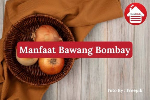 5 Manfaat Bawang Bombay bagi Kesehatan yang Jarang Diketahui