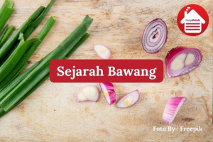 Sejarah Bawang yang Wajib Kamu Tahu