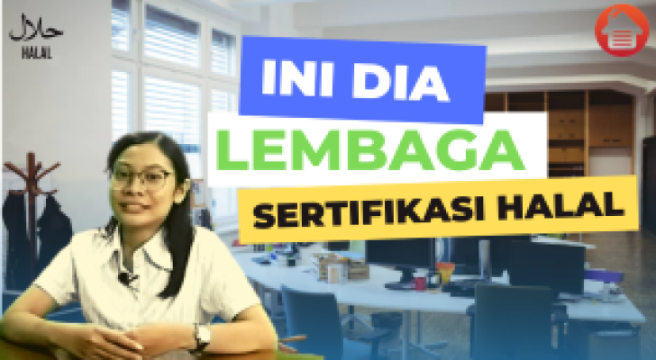 Ini Dia 2 Lembaga Sertifikasi Halal!